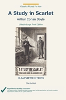 A Study in Scarlet: A Clearview Large Print Edition (Clearview Editions) 1608888169 Book Cover