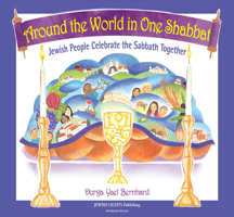 Around the World in One Shabbat: Jewish People Celebrate the Sabbath Together 158023433X Book Cover