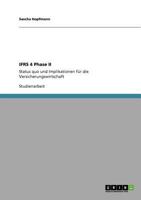 IFRS 4 Phase II: Status quo und Implikationen für die Versicherungswirtschaft 3640811259 Book Cover