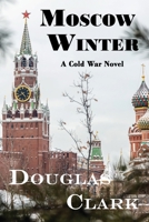 Moscow Winter 1638680914 Book Cover