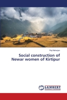 Social construction of Newar women of Kirtipur 6205633981 Book Cover