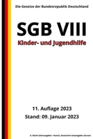 SGB VIII - Kinder- und Jugendhilfe, 11. Auflage 2023: Die Gesetze der Bundesrepublik Deutschland B0BSC55Y3T Book Cover