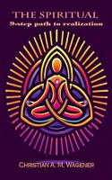 The spiritual 9-step path to realisation 3769307909 Book Cover