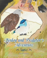 Birdog and Predator's Adventure 1803771178 Book Cover
