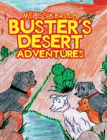 Buster's Desert Adventures 1645310493 Book Cover
