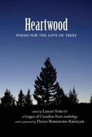 Heartwood: Poems for the Love of Trees 189621651X Book Cover