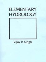 Elementary Hydrology 0132493845 Book Cover