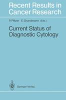 Recent Results in Cancer Research, Volume 133: Current Status of Diagnostic Cytology 3642849539 Book Cover