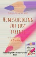 Homeschooling for Busy Parents : Simple Planning That Works 1733728465 Book Cover