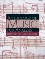 Anthology of Music for Analysis 0130915440 Book Cover