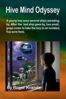 Hive Mind Odyssey 1304199207 Book Cover