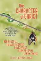 The Character of Christ 0899002684 Book Cover