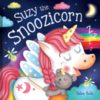 Suzy the Snoozicorn 178226888X Book Cover