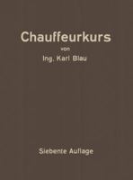 Chauffeurkurs: Leichtverstandliche Vorbereitung Zur Chauffeurprufung 3662277700 Book Cover