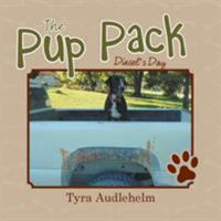 The Pup Pack: Diesel's Day 1543450180 Book Cover