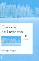 Corazon de Invierno 8479535881 Book Cover