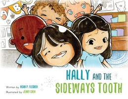 Hally and the Sideways Tooth 1649903499 Book Cover