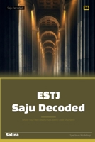 ESTJ Saju Decoded: Where Your MBTI Meets the Eastern Code of Destiny B0GWHRTHRZ Book Cover