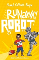 Runaway Robot 1509887911 Book Cover