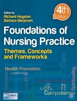 Foundations of Nursing Practice: Themes, Concepts and Frameworks 0230232744 Book Cover