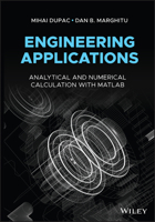 Engineering Applications : Analytical and Numerical Calculation with Matlab 1119093627 Book Cover