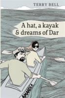 A Hat a Kayak and Dreams of Dar 1928346642 Book Cover