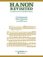 Hanon Revisited: Contemporary Piano Exercises: Piano Technique 1480344222 Book Cover