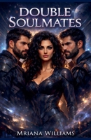 Double Soulmates B0H5YZ1XS8 Book Cover