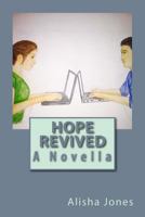 Hope Revived 1516826868 Book Cover