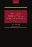 The Tokyo International Military Tribunal 0199278520 Book Cover