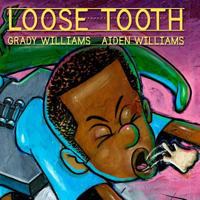 Loose Tooth 1541180577 Book Cover