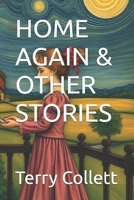 Home Again & Other Stories 1521208700 Book Cover