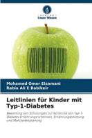 Leitlinien für Kinder mit Typ-1-Diabetes (German Edition) 6208882419 Book Cover