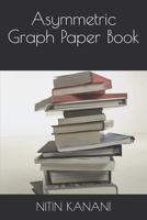 Asymmetric Graph Paper Book B083XWMBQQ Book Cover