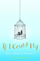 If I Could Fly 140525226X Book Cover