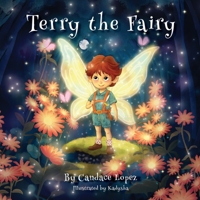 Terry the Fairy B0DX1WF26L Book Cover