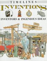 Inventions: Inventors & Ingenious Ideas (Timelines) 053115713X Book Cover