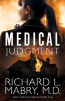 Medical Judgment 1630881201 Book Cover