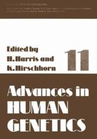 Advances in Human Genetics 11 1461583055 Book Cover