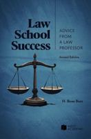 Law School Success: Advice from a Law Professor (Academic and Career Success Series) B0GXWYVSL4 Book Cover