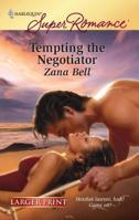 Tempting the Negotiator (Harlequin Super Romance) 0373783701 Book Cover