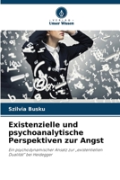 Existenzielle und psychoanalytische Perspektiven zur Angst 6209902510 Book Cover