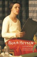 Nora Heysen: A Portrait 192581520X Book Cover