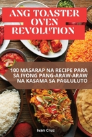 Ang Toaster Oven Revolution 1836234813 Book Cover