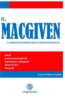 Il MacGiven: Il grande dizionario delle espressioni inglesi (Italian Edition) 1696822025 Book Cover