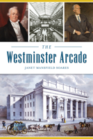 The Westminster Arcade 1467145246 Book Cover