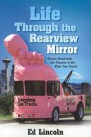 Life Through the Rearview Mirror 1935359541 Book Cover