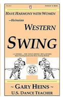 Have Harmony with Women--Heinsian Western Swing 1882369114 Book Cover