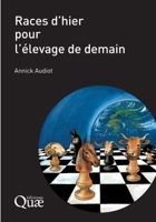 Races d'hier pour l'élevage de demain (French Edition) 2759238237 Book Cover