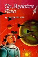 The Mysterious Planet 0345271211 Book Cover